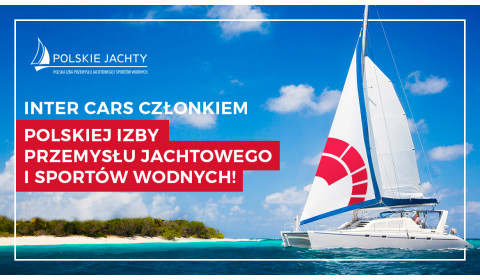 Inter Cars Członkiem Polskiej Izby Przemysłu Jachtowego i Sportów Wodnych!