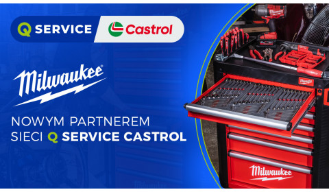 MILWAUKEE® nowym partnerem sieci Q Service Castrol