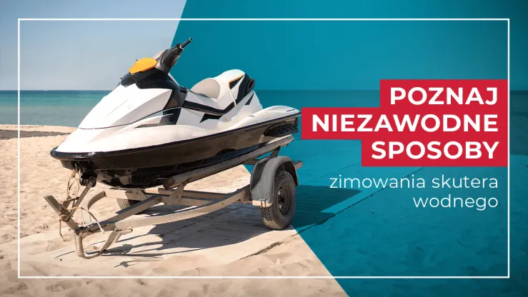 Zimowanie skutera wodnego
