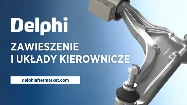 Układy kierownicze i zawieszenie Delphi