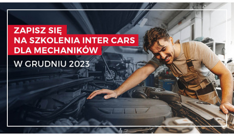 Bezpłatne i płatne szkolenia Inter Cars dla mechaników w grudniu 2023