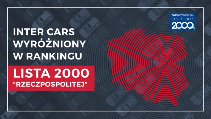 Kolejne wyróżnienie dla Inter Cars! Wysoka pozycja na Liście 2000 dziennika „Rzeczpospolita”