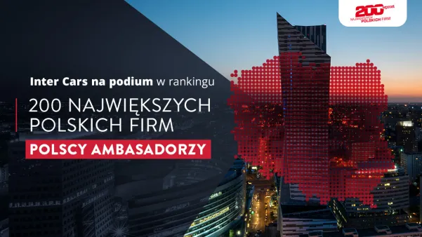Inter Cars na podium w rankingu „200 największych polskich firm: Polscy Ambasadorzy”