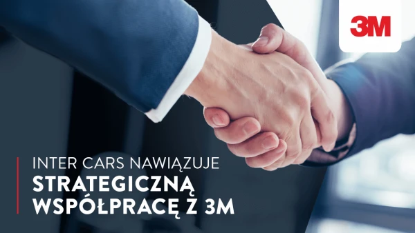 Inter Cars nawiązuje strategiczną współpracę z 3M