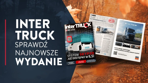 Przeczytaj najnowszy numer Inter Truck i bądź na bieżąco!