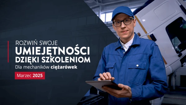 Szkolenia dla mechaników ciężarówek marzec 2025