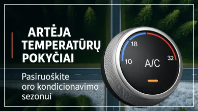 Prasideda automobilių kondicionierių sezonas