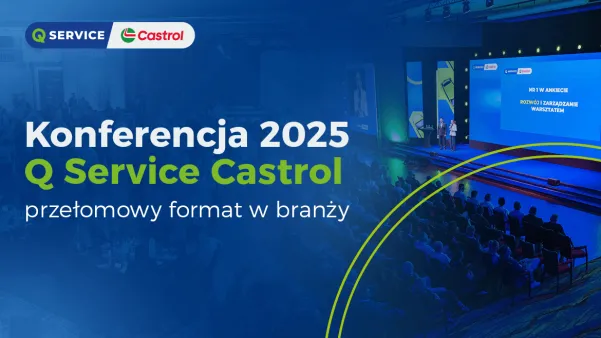 Konferencja 2025 Q Service Castrol – przełomowy format w branży, scena i publiczność na sali.