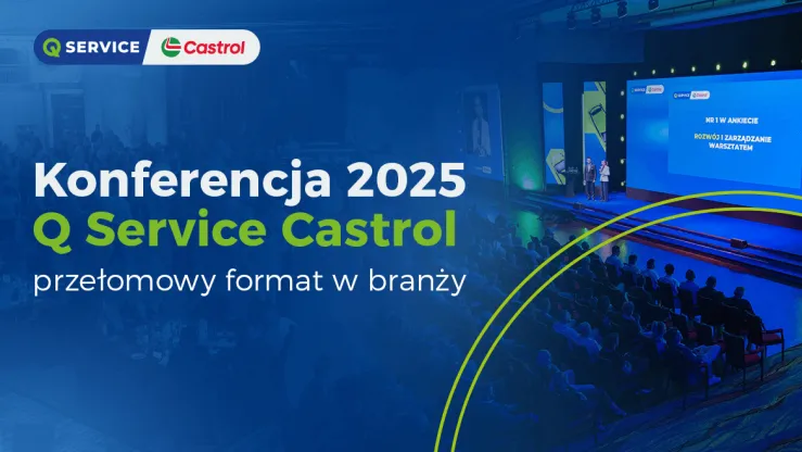 Konferencja 2025 Q Service Castrol – przełomowy format w branży, scena i publiczność na sali.
