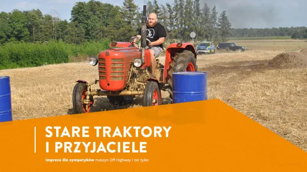 „Stare Traktory i Przyjaciele” 2025