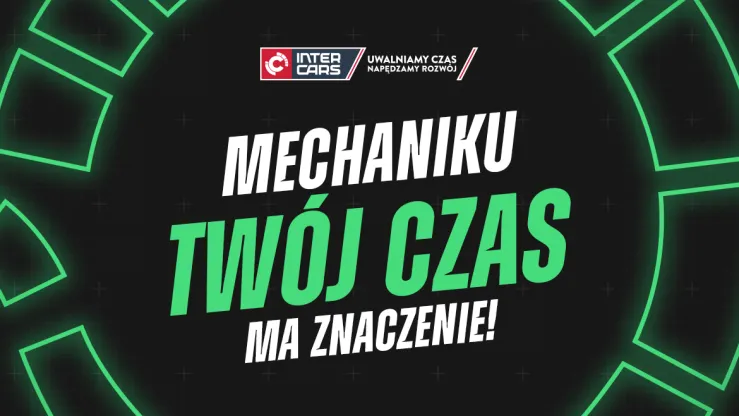 Napis "mechaniku Twój czas ma znaczenie" i logo