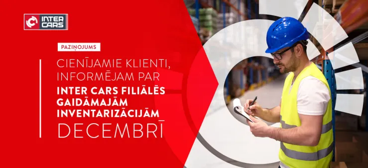 Inter Cars inventarizācijas paziņojums Inter Cars paziņojums par gaidāmajām inventarizācijām decembrī.