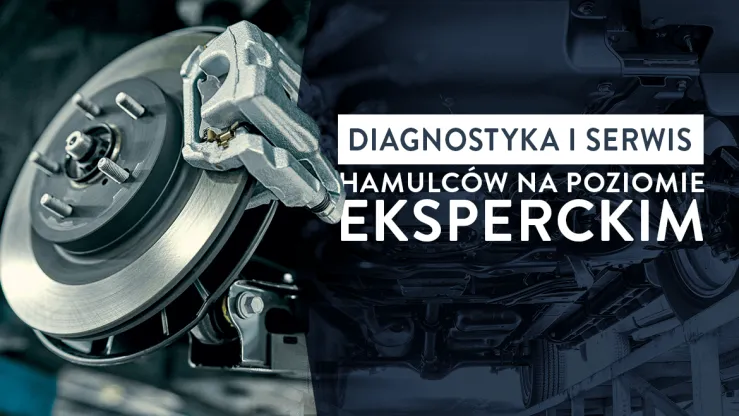 Serwis hamulców - diagnostyka ekspercka