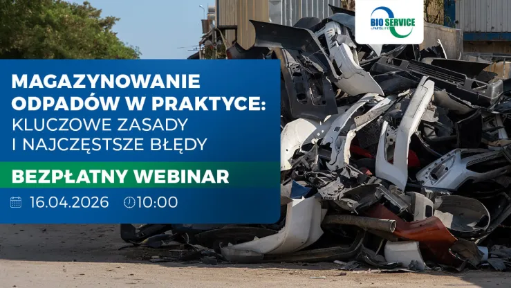Zaproszenie na bezpłatny webinar o magazynowaniu odpadów