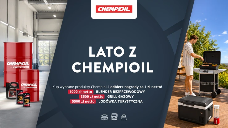 Lato z Chempioil - NAGRODY ZA 1 ZŁ NETTO Lato z Chempioil