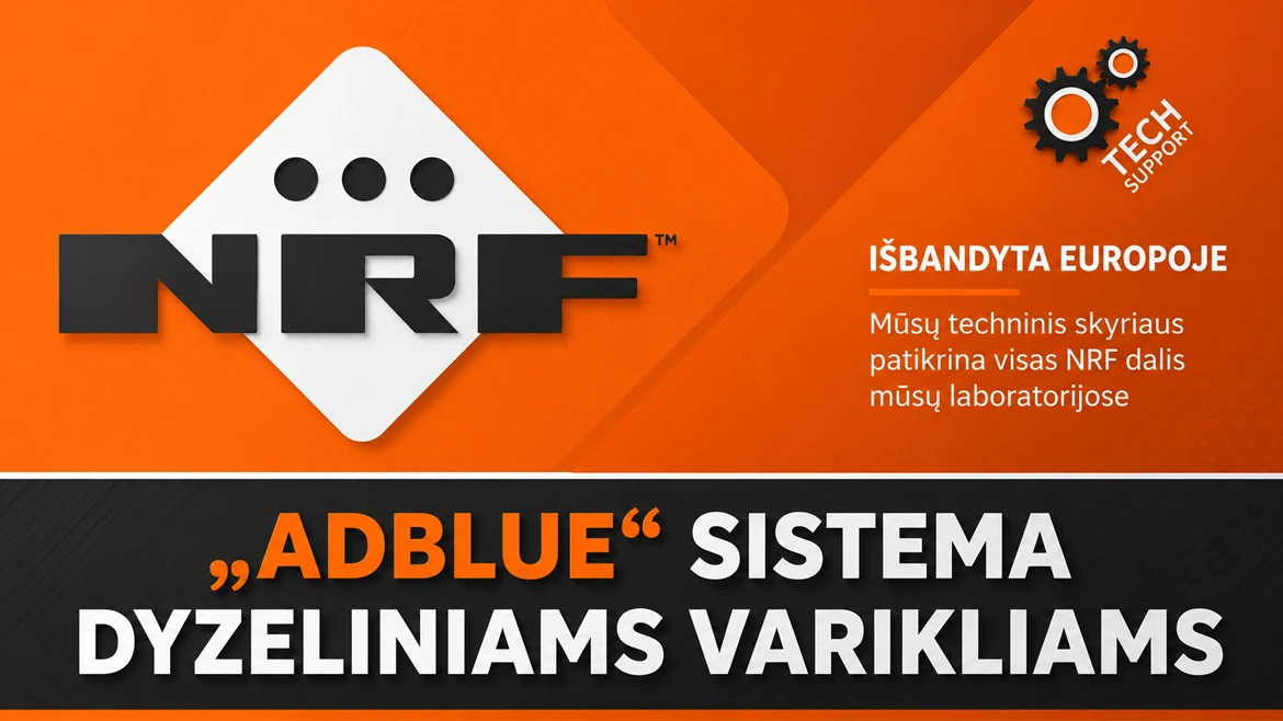NRF AdBlue sistema dyzeliniams varikliams Grafikas, kuriame pavaizduota NRF "AdBlue" sistema dyzeliniams varikliams, su techninės pagalbos informacija.