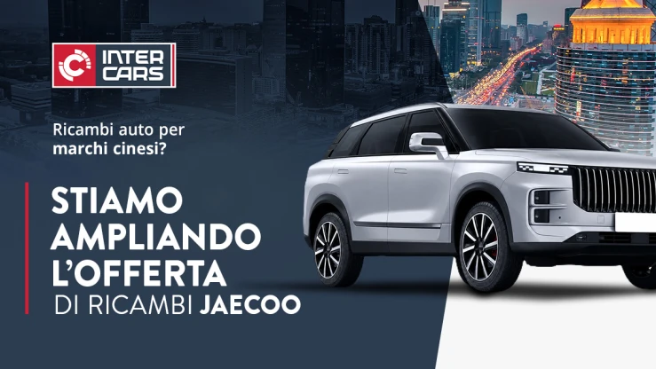 Ricambi JAECOO Ricambi per JAECOO