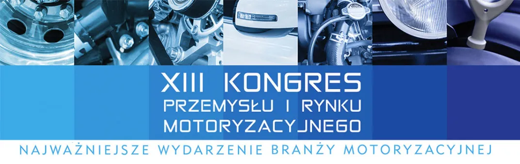 XIII Kongres Przemysłu i Rynku Motoryzacyjnego
