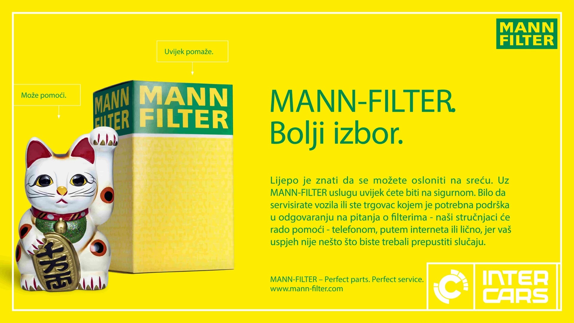 MANN-FILTER vam predstavlja svoju novu kampanju - MANN-FILTER. Bolji izbor.