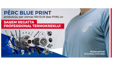 BLUE PRINT akcija ir noslēgusies!